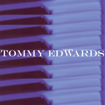 Tommy Edwards Please Love Me Forever