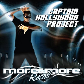 Captain Hollywood Project More and More (Belmond and Parker Extended Mix)