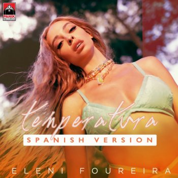 Eleni Foureira Temperatura - Spanish Version