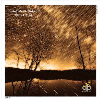 Simone De Biasio Body Movin - Original Mix