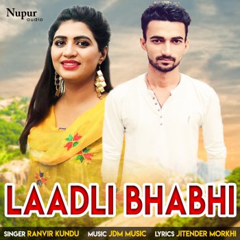 Ranvir Kundu Laadli Bhabhi (feat. Ankit Chaudhary & Sonika Singh)