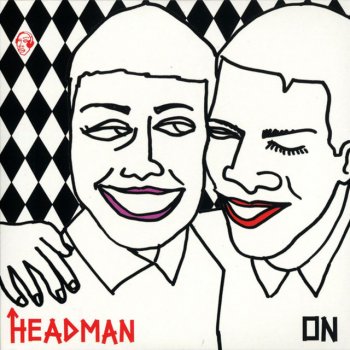 Headman aka Robi Insinna So Now!