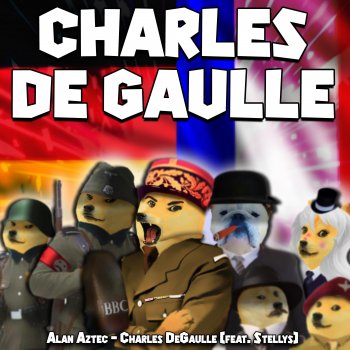Alan Aztec feat. Stellys Charles DeGaulle