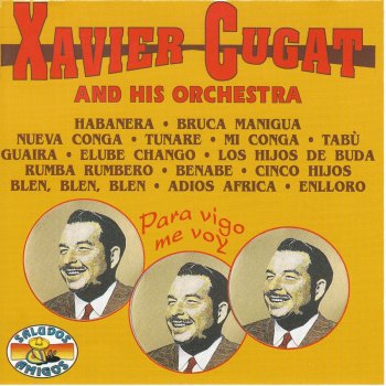 Xavier Cugat and His Orchestra Tunare