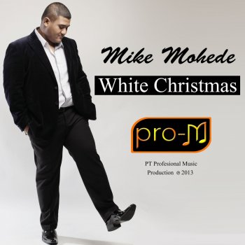 Mike Mohede White Christmas