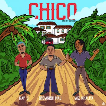 BrownBoi Maj feat. Wiz Khalifa & Kap G Chico