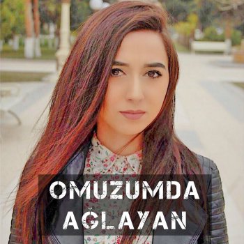 Nigar Muharrem Omuzumda Ağlayan Bir Sen