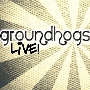 The Groundhogs Split Part 4 (Live)