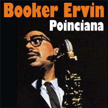 Booker Ervin Poinciana