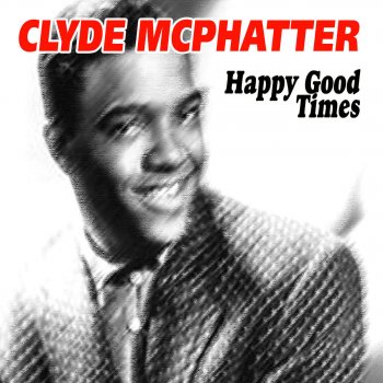 Clyde McPhatter What Am I Living For