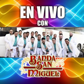 Banda San Miguel El Corrido de Héctor Vásquez Ruvalcaba (En Vivo)