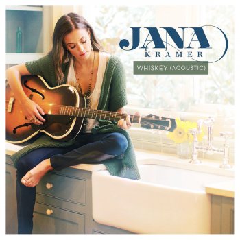 Jana Kramer Whiskey - Acoustic