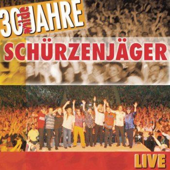 Schürzenjäger I werd da sein (Live)