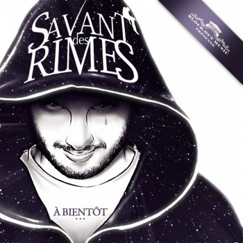Исполнитель Savant des Rimes, альбом À bientôt