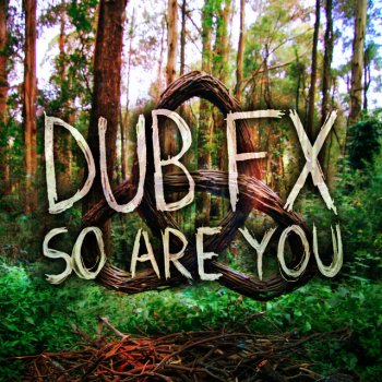 Dub FX So Are You - Radio Edit