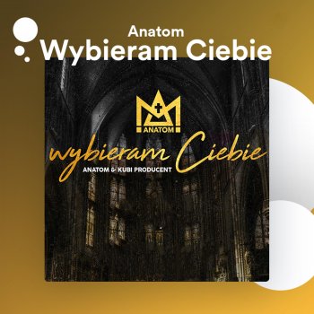 Anatom Wybieram Ciebie