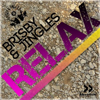 Brisby & Jingles Relax (Selecta Remix)