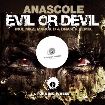 Anascole Evil Or Devil (Original Mix)
