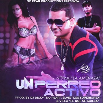 Nova "La Amenaza" Un Perreo Activo