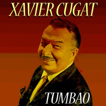 Xavier Cugat La Comparsa (Carnival Procession)