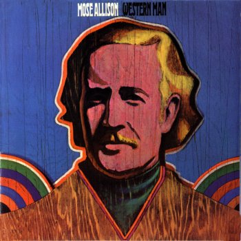 Mose Allison If You've Got the Money (I've Got the Time)