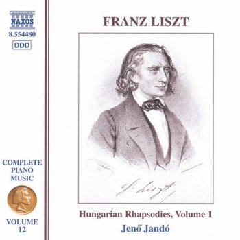 Franz Liszt feat. Jenő Jandó 19 Hungarian Rhapsodies, S. 244/R. 106: No. 3 in B-Flat Major