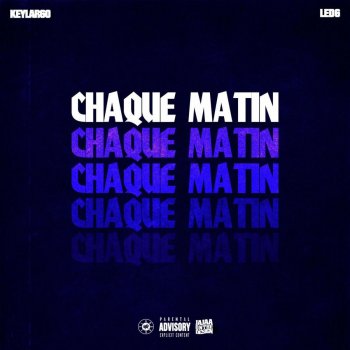 Key Largo feat. LEDG Chaque matin