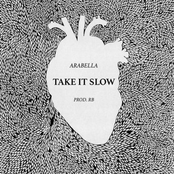 Arabella Take It Slow