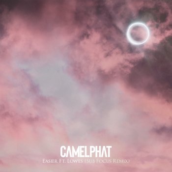 CamelPhat Easier (feat. Lowes) [Sub Focus Remix]