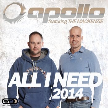 Apollo Vs. Mackenzie All I Need (Single Edit)