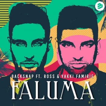 Backsnap feat. Ross & Yakki Famiri Faluma (Radio Edit)