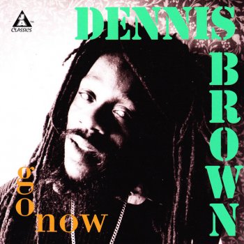 Dennis Brown Run Too Late