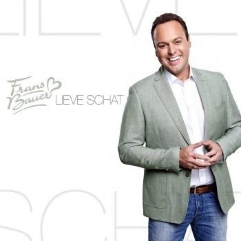 Frans Bauer Lieve Schat