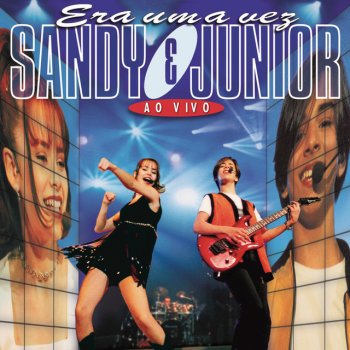 Sandy & Junior No Fundo Do Coração (Truly, Madly, Deeply)