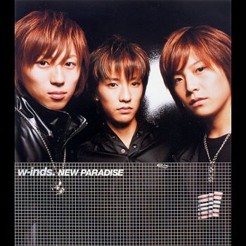 w-inds. NEW PARADISE -CANDY Future Remix-
