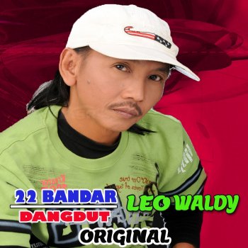 Исполнитель Endang Wijayanti, альбом 22 BANDAR DANGDUT LEO WALDY