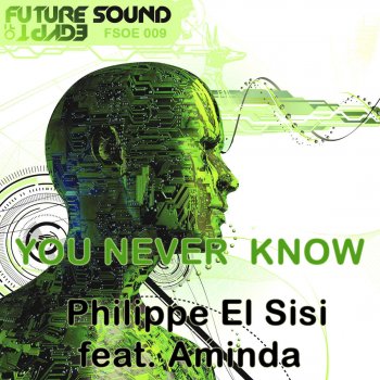 Philippe El Sisi feat. Aminda You Never Know (Original Mix)