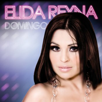 Elida Reyna Y Avante Domingo