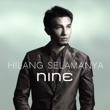 Nine Hilang Selamanya