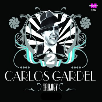 Carlos Gardel Como Abrazando a un Rencor