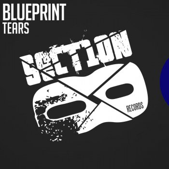 Blueprint Tears - Original Mix