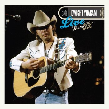 Dwight Yoakam 1,000 Miles