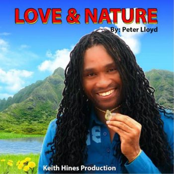 Исполнитель Peter Lloyd, альбом Love & Nature