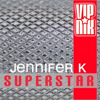 Jennifer K Superstar - Dlux instrumental Remix