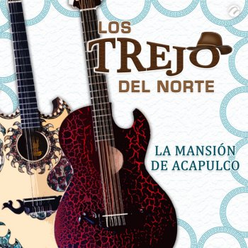 Исполнитель Los Trejo Del Norte, альбом La Mansión De Acapulco