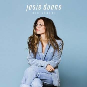 Josie Dunne Old School