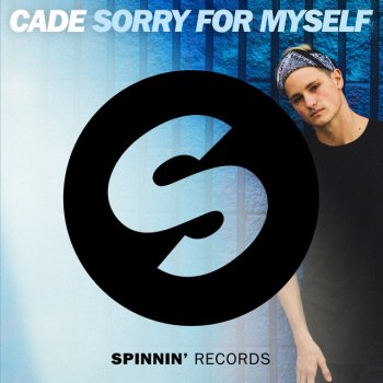 CADE Sorry For Myself