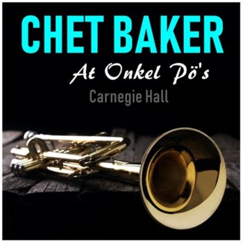 Chet Baker I'm Old Fashioned