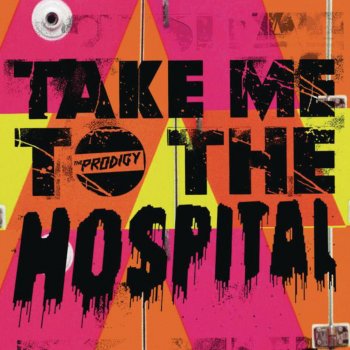 The Prodigy Take Me to the Hospital (Josh Homme and Liam Howlett Wreckage Mix)