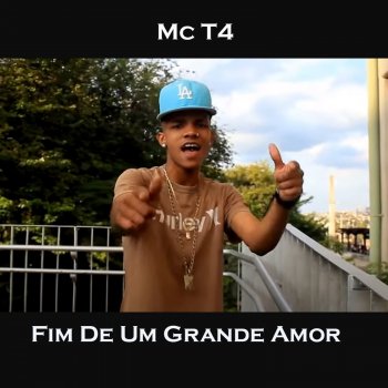 Mc T4 Fim de um Grande Amor